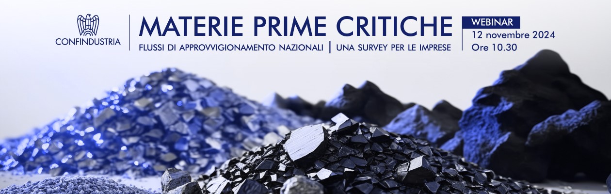 Webinar sulle Materie Prime Critiche: flussi di approvvigionamento nazionali – Una survey per le imprese